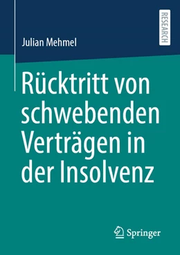 Abbildung von Mehmel | Rücktritt von schwebenden Verträgen in der Insolvenz | 1. Auflage | 2025 | beck-shop.de