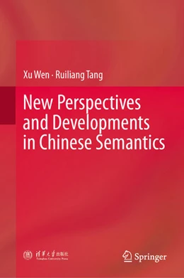 Abbildung von Wen / Tang | New Perspectives and Developments in Chinese Semantics | 1. Auflage | 2025 | beck-shop.de
