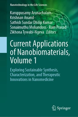 Abbildung von Arunachalam / Anand | Current Applications of Nanobiomaterials, Volume 1 | 1. Auflage | 2025 | beck-shop.de