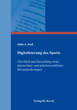 Abbildung von Koß | Digitalisierung des Sports – Überblick und Darstellung straf-, datenschutz- und urheberrechtlicher Herausforderungen | 1. Auflage | 2025 | 32 | beck-shop.de