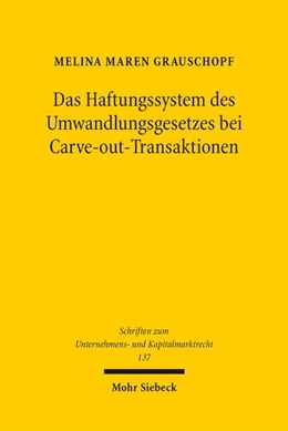 Abbildung von Grauschopf | Das Haftungssystem des Umwandlungsgesetzes bei Carve-out-Transaktionen | 1. Auflage | 2025 | beck-shop.de