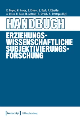 Abbildung von Geipel / Hoppe | Handbuch Erziehungswissenschaftliche Subjektivierungsforschung | 1. Auflage | 2025 | 22 | beck-shop.de