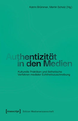 Abbildung von Brümmer / Scholz | Authentizität in den Medien | 1. Auflage | 2025 | 121 | beck-shop.de