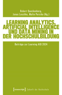 Abbildung von Queckenberg / Leschke | Learning Analytics, Artificial Intelligence und Data Mining in der Hochschulbildung | 1. Auflage | 2025 | 8 | beck-shop.de