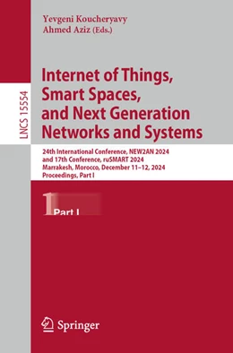 Abbildung von Koucheryavy / Aziz | Internet of Things, Smart Spaces, and Next Generation Networks and Systems | 1. Auflage | 2025 | beck-shop.de