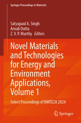 Abbildung von Singh / Dutta | Novel Materials and Technologies for Energy and Environment Applications, Volume 1 | 1. Auflage | 2025 | beck-shop.de