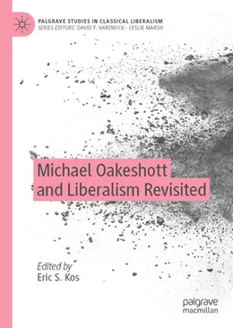 Abbildung von Kos | Michael Oakeshott and Liberalism Revisited | 1. Auflage | 2025 | beck-shop.de