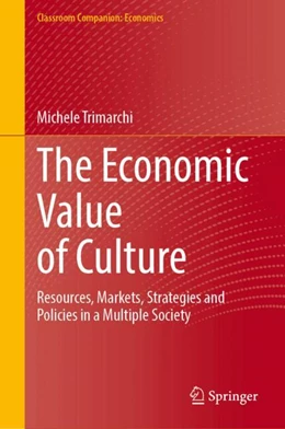 Abbildung von Trimarchi / Williams | The Economic Value of Culture | 1. Auflage | 2025 | beck-shop.de