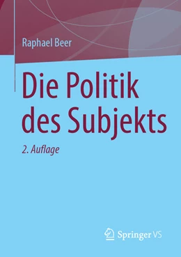 Abbildung von Beer | Die Politik des Subjekts | 2. Auflage | 2025 | beck-shop.de