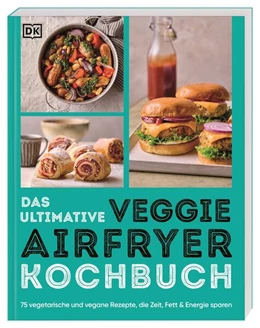 Abbildung von DK Verlag | Das ultimative Veggie Airfryer Kochbuch | 1. Auflage | 2025 | beck-shop.de