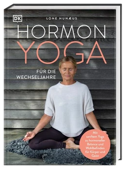 Abbildung von Hunæus / DK Verlag | Hormonyoga für die Wechseljahre | 1. Auflage | 2025 | beck-shop.de