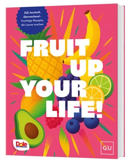 Abbildung von Fruit up your life | 1. Auflage | 2026 | beck-shop.de