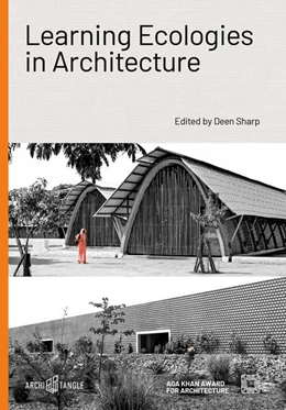 Abbildung von Agbeh / Sharp | Learning Ecologies in Architecture | 1. Auflage | 2025 | beck-shop.de