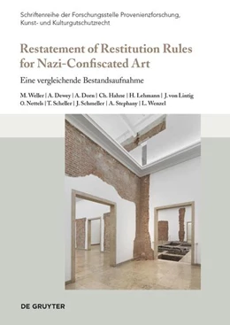 Abbildung von Weller / Dewey | Restatement of Restitution Rules for Nazi-Confiscated Art | 1. Auflage | 2025 | beck-shop.de