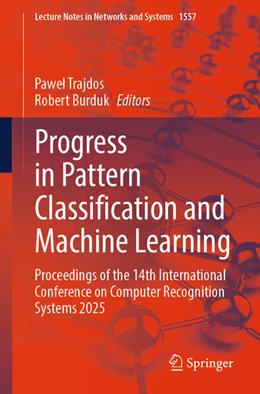 Abbildung von Trajdos / Burduk | Progress in Pattern Classification and Machine Learning | 1. Auflage | 2025 | beck-shop.de
