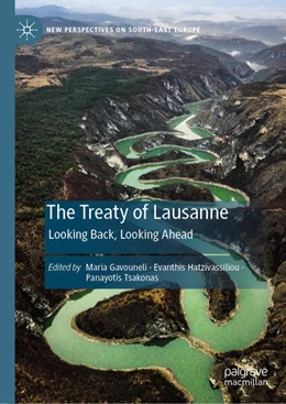 Abbildung von Gavouneli / Hatzivassiliou | The Treaty of Lausanne | 1. Auflage | 2025 | beck-shop.de