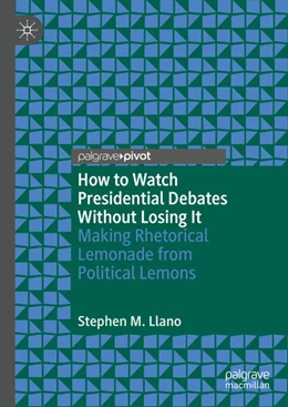 Abbildung von Llano | How to Watch Presidential Debates Without Losing It | 1. Auflage | 2025 | beck-shop.de