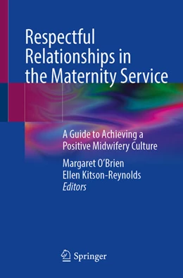 Abbildung von O'Brien / Kitson-Reynolds | Respectful Relationships in the Maternity Service | 1. Auflage | 2025 | beck-shop.de