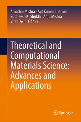 Abbildung von Mishra / Sharma | Theoretical and Computational Materials Science: Advances and Applications | 1. Auflage | 2025 | beck-shop.de