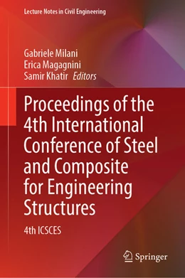 Abbildung von Milani / Magagnini | Proceedings of the 4th International Conference of Steel and Composite for Engineering Structures | 1. Auflage | 2025 | beck-shop.de