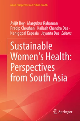 Abbildung von Roy / Rahaman | Sustainable Women's Health: Perspectives from South Asia | 1. Auflage | 2025 | beck-shop.de