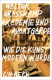 Cover: Walter Grasskamp, Akademie und Avantgarde