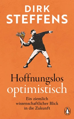 Abbildung von Steffens | Hoffnungslos optimistisch | 1. Auflage | 2025 | beck-shop.de