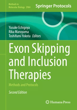 Abbildung von Echigoya / Maruyama | Exon Skipping and Inclusion Therapies | 2. Auflage | 2025 | beck-shop.de