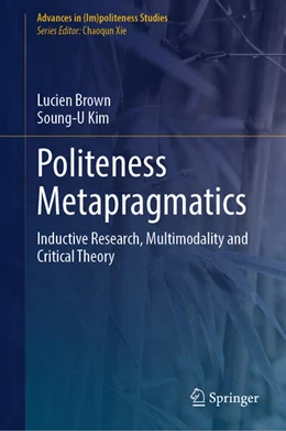 Abbildung von Brown / Kim | Politeness Metapragmatics | 1. Auflage | 2025 | beck-shop.de