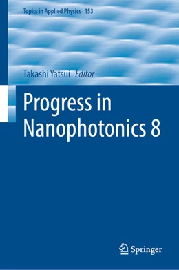 Abbildung von Yatsui | Progress in Nanophotonics 8 | 1. Auflage | 2025 | beck-shop.de