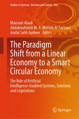 Abbildung von Alaali / Musleh Al-Sartawi | The Paradigm Shift from a Linear Economy to a Smart Circular Economy | 1. Auflage | 2025 | beck-shop.de