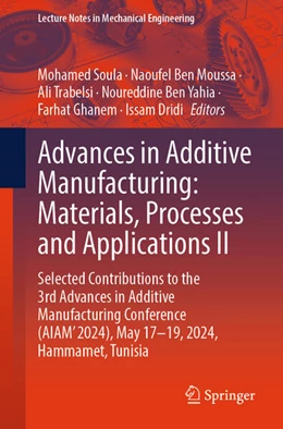Abbildung von Soula / Ben Moussa | Advances in Additive Manufacturing: Materials, Processes, and Applications II | 1. Auflage | 2025 | beck-shop.de