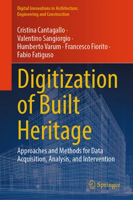 Abbildung von Cantagallo / Sangiorgio | Digitization of Built Heritage | 1. Auflage | 2025 | beck-shop.de