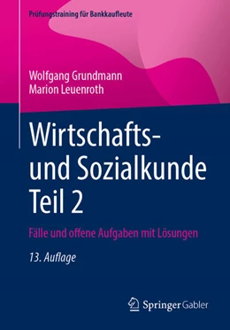 Abbildung von Grundmann / Leuenroth | Wirtschafts- und Sozialkunde Teil 2 | 13. Auflage | 2025 | beck-shop.de