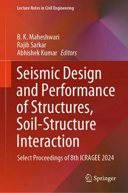 Abbildung von Maheshwari / Sarkar | Seismic Design and Performance of Structures, Soil-Structure Interaction | 1. Auflage | 2025 | beck-shop.de