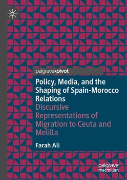 Abbildung von Ali | Policy, Media, and the Shaping of Spain-Morocco Relations | 1. Auflage | 2025 | beck-shop.de