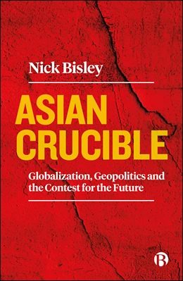 Abbildung von Bisley | Asian Crucible | 1. Auflage | 2026 | beck-shop.de