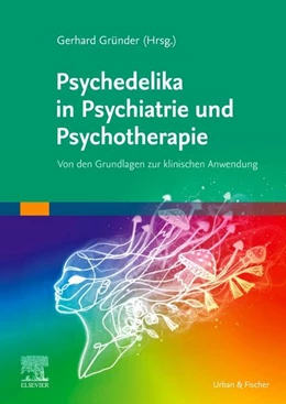 Abbildung von Gründer | Psychedelika in Psychiatrie und Psychotherapie | 1. Auflage | 2025 | beck-shop.de
