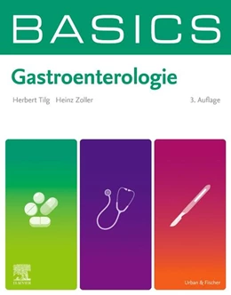 Abbildung von Tilg / Zoller | BASICS Gastroenterologie | 3. Auflage | 2025 | beck-shop.de