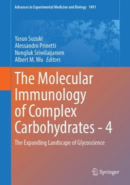 Abbildung von Suzuki / Prinetti | The Molecular Immunology of Complex Carbohydrates - 4 | 1. Auflage | 2025 | beck-shop.de