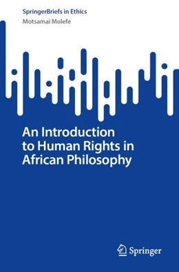 Abbildung von Molefe | An Introduction to Human Rights in African Philosophy | 1. Auflage | 2025 | beck-shop.de