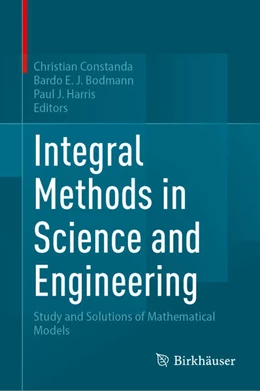 Abbildung von Constanda / Bodmann | Integral Methods in Science and Engineering | 1. Auflage | 2025 | beck-shop.de