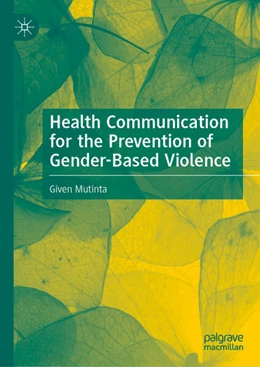 Abbildung von Mutinta | Health Communication for the Prevention of Gender-Based Violence | 1. Auflage | 2025 | beck-shop.de