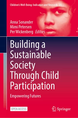 Abbildung von Sonander / Petersen | Building a Sustainable Society Through Child Participation | 1. Auflage | 2025 | beck-shop.de