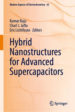 Abbildung von Raju / Jafta | Hybrid Nanostructures for Advanced Supercapacitors | 1. Auflage | 2025 | beck-shop.de