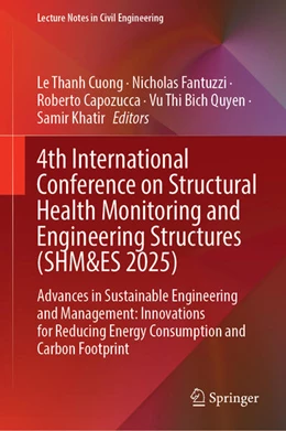 Abbildung von Cuong / Fantuzzi | 4th International Conference on Structural Health Monitoring and Engineering Structures (SHM&ES 2025) | 1. Auflage | 2025 | beck-shop.de