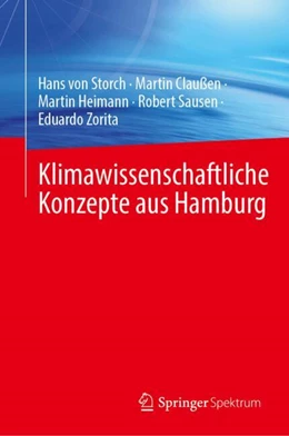 Abbildung von von Storch / Claußen | Klimawissenschaftliche Konzepte aus Hamburg | 1. Auflage | 2026 | beck-shop.de