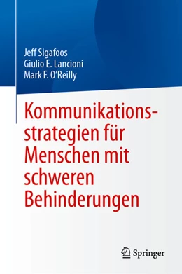 Abbildung von Sigafoos / Lancioni | Kommunikationsstrategien für Menschen mit schweren Behinderungen | 1. Auflage | 2026 | beck-shop.de