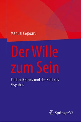 Abbildung von Cojocaru | Der Wille zum Sein | 1. Auflage | 2025 | beck-shop.de