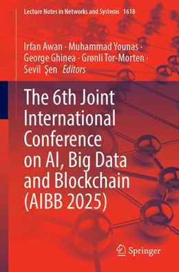 Abbildung von Awan / Younas | The 6th Joint International Conference on AI, Big Data and Blockchain (AIBB 2025) | 1. Auflage | 2025 | beck-shop.de